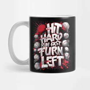 Baseball Graffiti: Hit Hard, Run Fast, Turn Left Mug